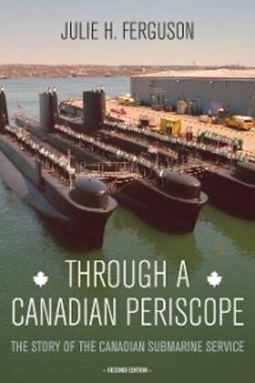 Ferguson |  Through a Canadian Periscope | eBook | Sack Fachmedien