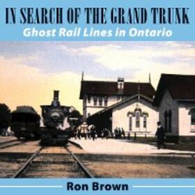 Brown |  In Search of the Grand Trunk | eBook | Sack Fachmedien