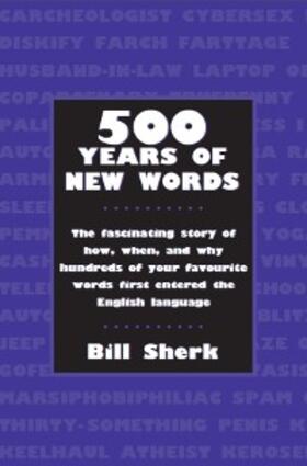 Sherk |  500 Years of New Words | eBook | Sack Fachmedien