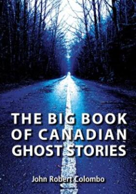Colombo |  The Big Book of Canadian Ghost Stories | eBook | Sack Fachmedien