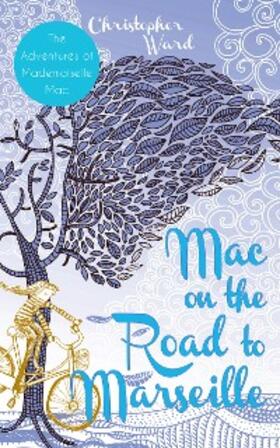 Ward |  Mac on the Road to Marseille | eBook | Sack Fachmedien