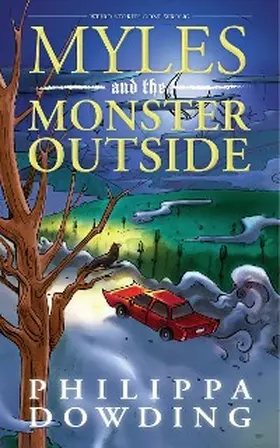 Dowding |  Myles and the Monster Outside | eBook | Sack Fachmedien
