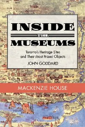 Goddard |  Inside the Museum - Mackenzie House | eBook | Sack Fachmedien