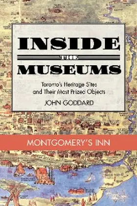 Goddard |  Inside the Museum - Montgomery's Inn | eBook | Sack Fachmedien