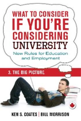 Morrison / Coates |  What To Consider if You're Considering University - The Big Picture | eBook | Sack Fachmedien