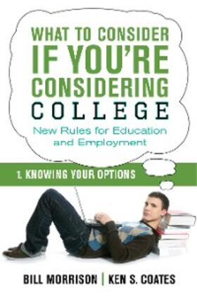 Morrison / Coates |  What To Consider if You're Considering College - Knowing Your Options | eBook | Sack Fachmedien