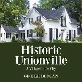Duncan |  Historic Unionville | eBook | Sack Fachmedien