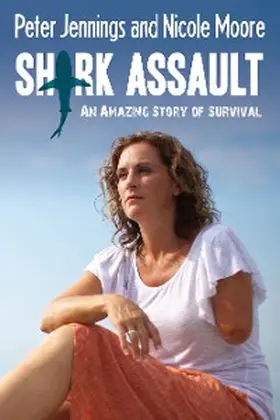 Jennings / Moore |  Shark Assault | eBook | Sack Fachmedien