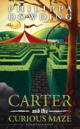 Dowding |  Carter and the Curious Maze | eBook | Sack Fachmedien