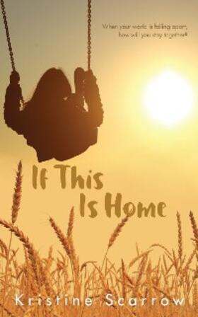 Scarrow |  If This Is Home | eBook | Sack Fachmedien