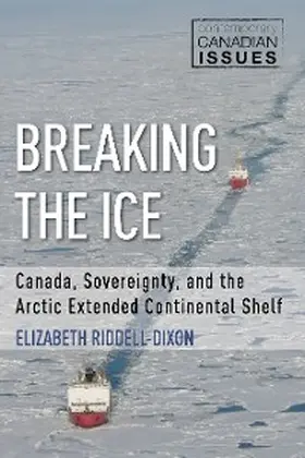 Riddell-Dixon |  Breaking the Ice | eBook | Sack Fachmedien