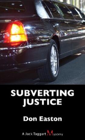 Easton |  Subverting Justice | eBook | Sack Fachmedien