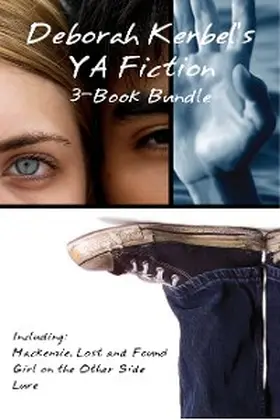 Kerbel |  Deborah Kerbel's YA Fiction 3-Book Bundle | eBook | Sack Fachmedien