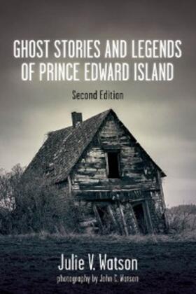 Watson | Ghost Stories and Legends of Prince Edward Island | E-Book | sack.de