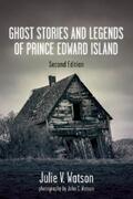 Watson |  Ghost Stories and Legends of Prince Edward Island | eBook | Sack Fachmedien