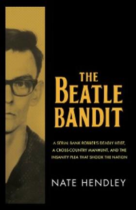 Hendley |  The Beatle Bandit | eBook | Sack Fachmedien