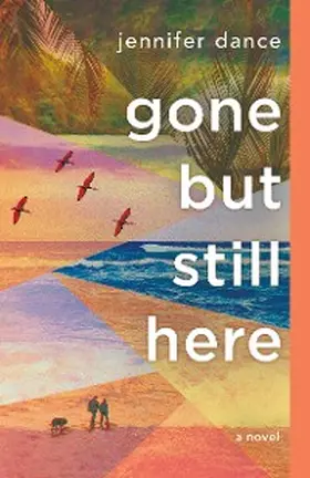 Dance |  Gone but Still Here | eBook | Sack Fachmedien