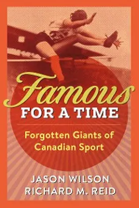 Wilson / Reid |  Famous for a Time | eBook | Sack Fachmedien