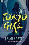 Harvey |  Tokyo Girl | eBook | Sack Fachmedien