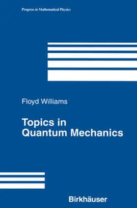 Williams |  Topics in Quantum Mechanics | eBook | Sack Fachmedien