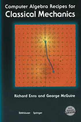 Enns / McGuire | Computer Algebra Recipes for Classical Mechanics | E-Book | www.sack.de