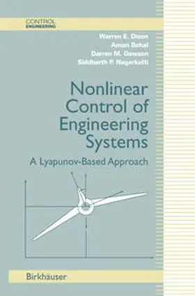 Dixon / Behal / Dawson |  Nonlinear Control of Engineering Systems | eBook | Sack Fachmedien