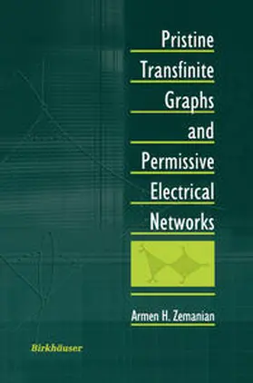 Zemanian | Pristine Transfinite Graphs and Permissive Electrical Networks | E-Book | www.sack.de