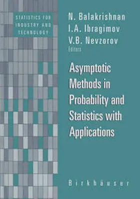 Balakrishnan / Ibragimov / Nevzorov |  Asymptotic Methods in Probability and Statistics with Applications | eBook | Sack Fachmedien