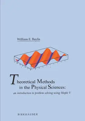 Baylis | Theoretical Methods in the Physical Sciences | E-Book | www.sack.de