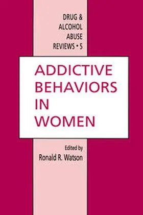 Watson |  Addictive Behaviors in Women | eBook | Sack Fachmedien