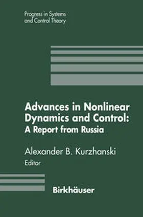 Kurzhanski |  Advances in Nonlinear Dynamics and Control: A Report from Russia | eBook | Sack Fachmedien