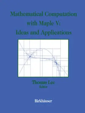 Lee | Mathematical Computation with Maple V: Ideas and Applications | E-Book | sack.de