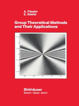 Stiefel / Fässler | Group Theoretical Methods and Their Applications | E-Book | www.sack.de