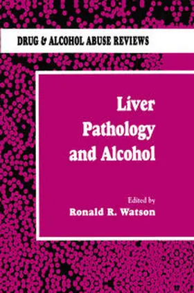 Watson | Liver Pathology and Alcohol | E-Book | www.sack.de