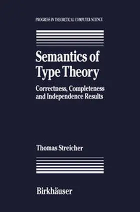 Streicher | Semantics of Type Theory | E-Book | sack.de