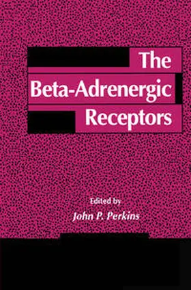Perkins |  The Beta-Adrenergic Receptors | eBook | Sack Fachmedien