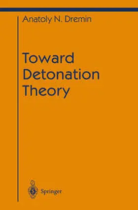 Dremin |  Toward Detonation Theory | eBook | Sack Fachmedien
