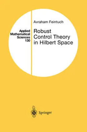 Feintuch | Robust Control Theory in Hilbert Space | E-Book | sack.de