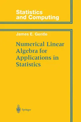 Gentle | Numerical Linear Algebra for Applications in Statistics | E-Book | sack.de
