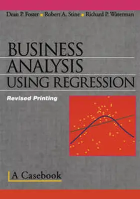 Stine / Foster / Waterman | Business Analysis Using Regression | E-Book | www.sack.de