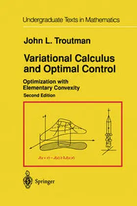 Troutman | Variational Calculus and Optimal Control | E-Book | sack.de