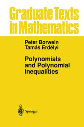 Borwein / Erdelyi |  Polynomials and Polynomial Inequalities | eBook | Sack Fachmedien