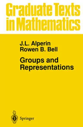 Alperin / Bell |  Groups and Representations | eBook | Sack Fachmedien