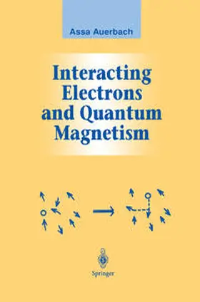 Auerbach | Interacting Electrons and Quantum Magnetism | E-Book | sack.de