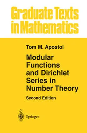Apostol |  Modular Functions and Dirichlet Series in Number Theory | eBook | Sack Fachmedien