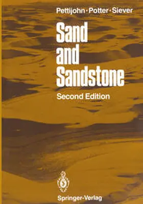 Pettijohn / Potter / Siever |  Sand and Sandstone | eBook | Sack Fachmedien