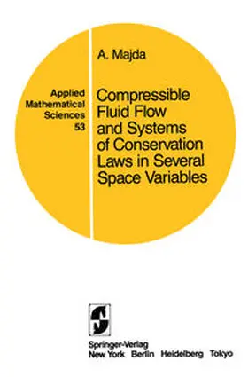 Majda | Compressible Fluid Flow and Systems of Conservation Laws in Several Space Variables | E-Book | www.sack.de