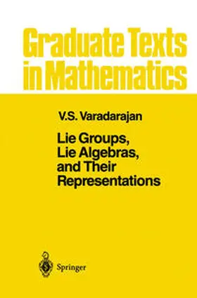 Varadarajan | Lie Groups, Lie Algebras, and Their Representations | E-Book | sack.de
