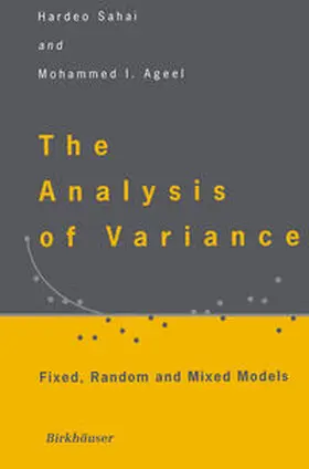 Sahai / Ageel |  The Analysis of Variance | eBook | Sack Fachmedien
