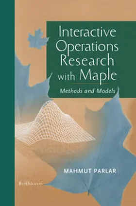 Parlar | Interactive Operations Research with Maple | E-Book | sack.de